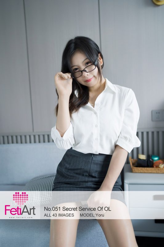 [FetiArt尚物集]NO.051 Secret Service Of OL MODEL-Yoru[43+1P/104MB]-无料摄影圈